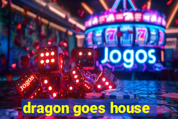 dragon goes house-hunting dublado